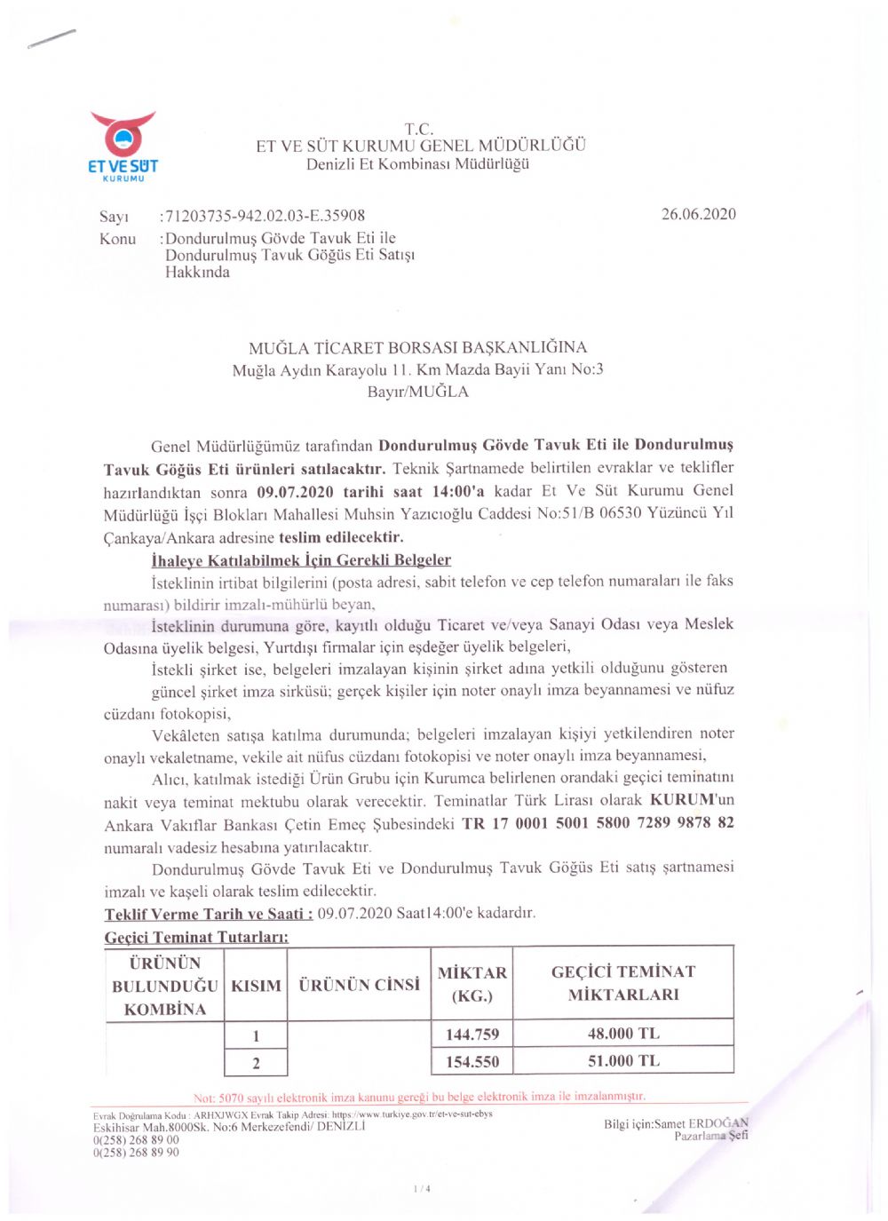 DONDURULMUŞ GÖVDE TAVUK ETİ SATIŞ İHALESİ